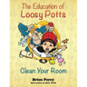 The Education of Loosy Potts