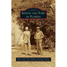 Edison and Ford in Florida