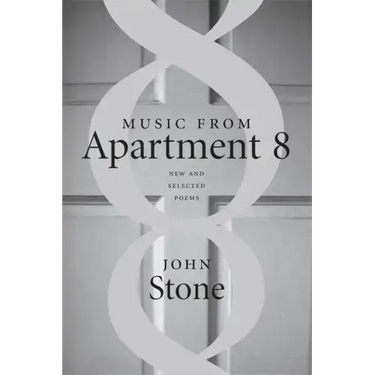 Music from Apartment 8: New and Selected Poems