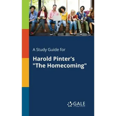 A Study Guide for Harold Pinter's "The Homecoming"