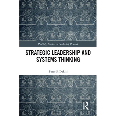 Strategic Leadership and Systems Thinking