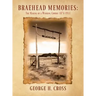 Braehead Memories: The Making of a Wyoming Cowboy 1874-1911