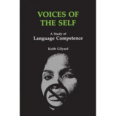 Voices of the Self: A Study of Language Competence