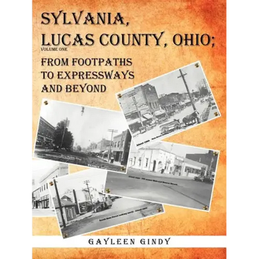 Sylvania, Lucas County, Ohio: From Footpaths to Expressways and Beyond