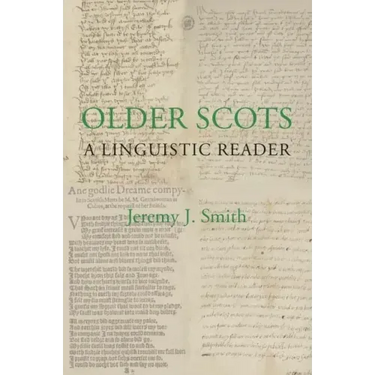 Older Scots: A Linguistic Reader