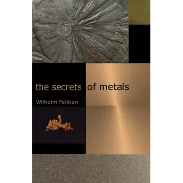 The Secrets of Metals