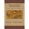The Powers of the Proverbs: Prayers, Rituals and Meditations