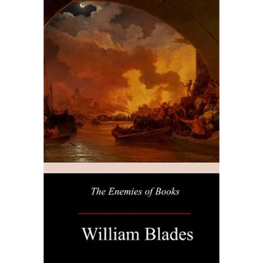 The Enemies of Books
