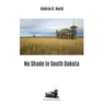 No shade in South Dakota