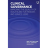 Clinical Governance: Improving the Quality of Healthcare for Patients and Service Users