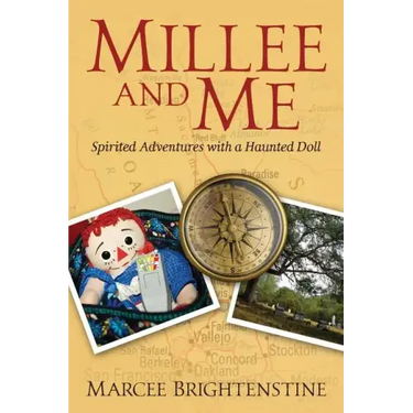 Millee and Me: Spirited Adventures with a Haunted Doll