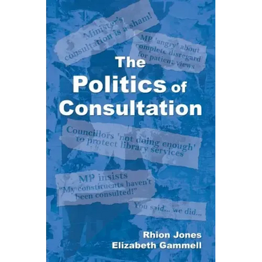 The Politics of Consultation