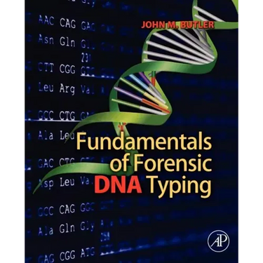 Fundamentals of Forensic DNA Typing