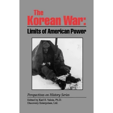 The Korean War: Limits of American Power
