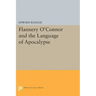 Flannery O'Connor and the Language of Apocalypse