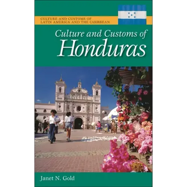 Culture and Customs of Honduras