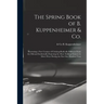 The Spring Book of B. Kuppenheimer & Co.: Illustrating a New Century of Clothing-radically Different From the Old-and Incidentally Depicting the More