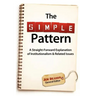 The Simple Pattern: A Straight-Forward Explanation of Institutionalism & Related Issues
