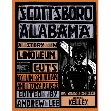 Scottsboro, Alabama: A Story in Linoleum Cuts