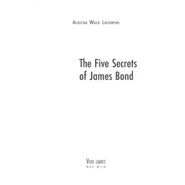 The Five Secrets of James Bond