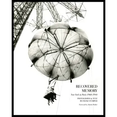 Recovered Memory: New York and Paris 1960-1980
