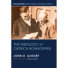 The Theology of Dietrich Bonhoeffer