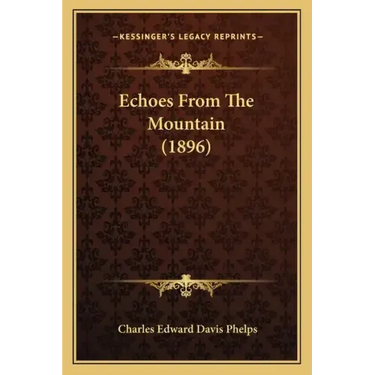Echoes From The Mountain (1896)