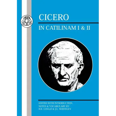 Cicero: In Catilinam I and II