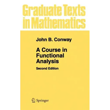 A Course in Functional Analysis