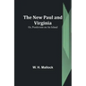 The New Paul and Virginia; Or, Positivism on an Island