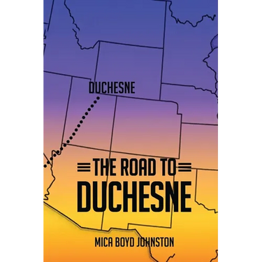The Road to Duchesne