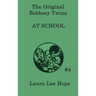 The Bobbsey Twins at School