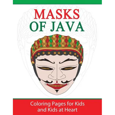 Masks of Java: Coloring Pages for Kids and Kids at Heart