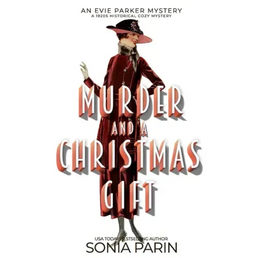 Murder and a Christmas Gift: A 1920s Historical Cozy Mystery