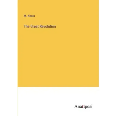 The Great Revolution