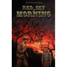 Red Sky at Morning
