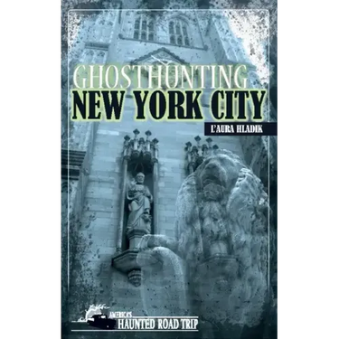 Ghosthunting New York City