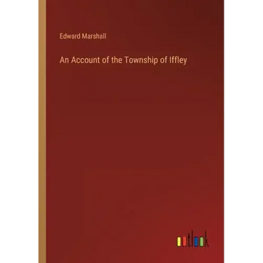 An Account of the Township of Iffley