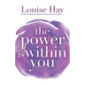 The Power Is Within You