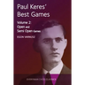 Paul Keres' Best Games Vol 2: Open and Semi Open Games