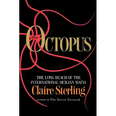 Octopus: The Long Reach of the Sicilian Mafia
