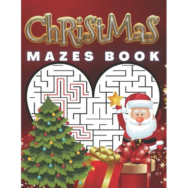 Christmas Mazes Book: Feel The Magic Of These Special Days. Great, Relaxing Fun For Adults and Children.A great idea for gift. 3 Difficulty Levels