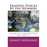 Trading Stocks By the Numbers: Financial Engineering For Profit