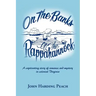On the Banks of the Rappahannock: A captivating story of romance and mystery in colonial Virginia