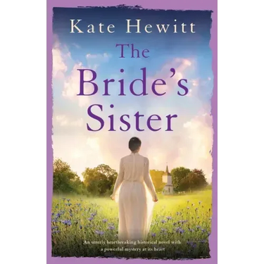 The Bride's Sister: An utterly heartbreaking historical novel with a powerful mystery at its heart
