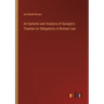 An Epitome and Analysis of Savigny's Treatise on Obligations in Roman Law