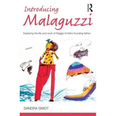 Introducing Malaguzzi: Exploring the life and work of Reggio Emilia's founding father