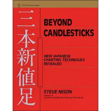 Beyond Candlesticks: New Japanese Charting Techniques Revealed