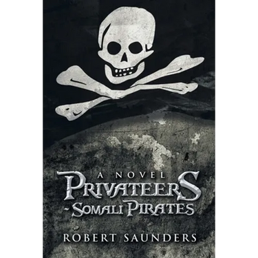 Privateers - Somali Pirates