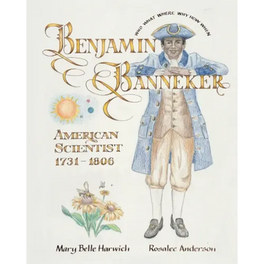 Benjamin Banneker American Scientist: Signs of Learning(R)